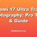Xiaomi 17 Ultra Travel Photography: Pro Tips & Guide